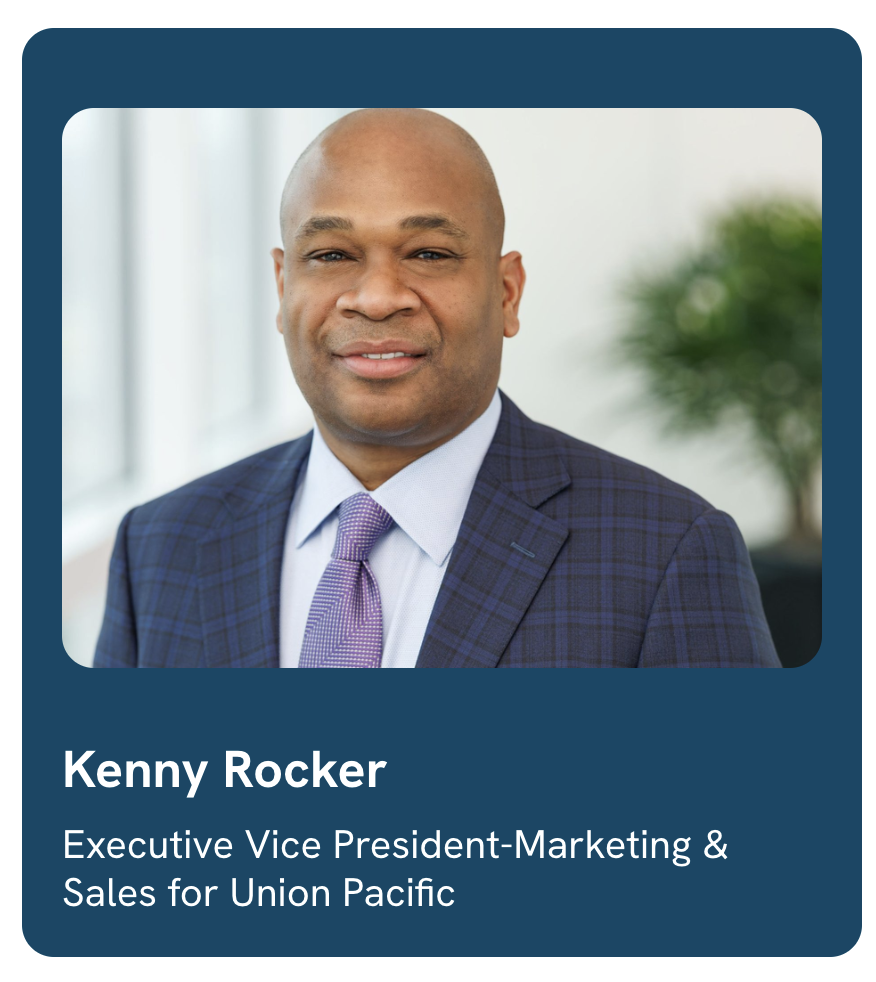 Kenny Rocker, Executive Vice President–Marketing & Sales for Union Pacific